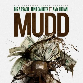 Mudd by Big-A Prado