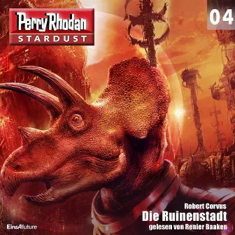 Die Ruinenstadt [Perry Rhodan - Stardust 4 (Ungekürzt)] by Unknown Artist