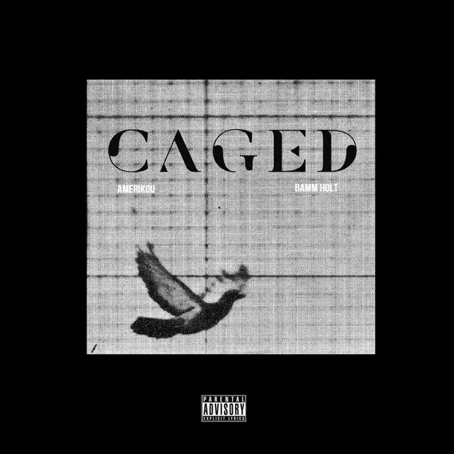 Caged