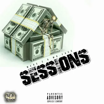 Sessions by Mr.Face