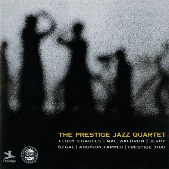 The Prestige Jazz Quartet by The Prestige Jazz Quartet