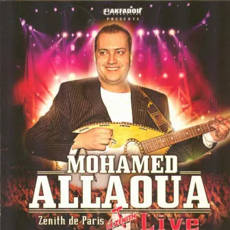 Mohamed Allaoua au Zénith de Paris (Live) by Mohamed Allaoua