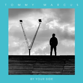 By Your Side (Radio Edit) by Tommy Marcus