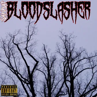 Bloodslasher by Sakrat