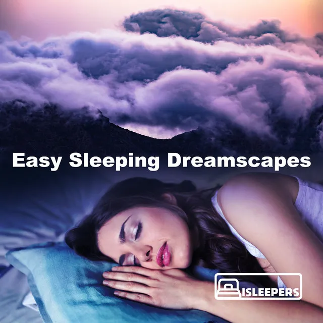 Easy Sleeping Dreamscapes