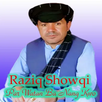 Par Watan Ba Nang Kwo by Raziq Showqi