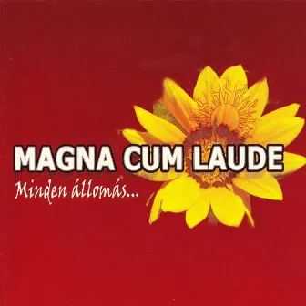 Minden állomás by Magna Cum Laude