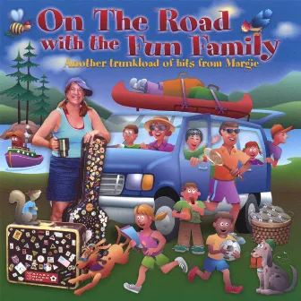 On the Road With the Fun Family by Margie