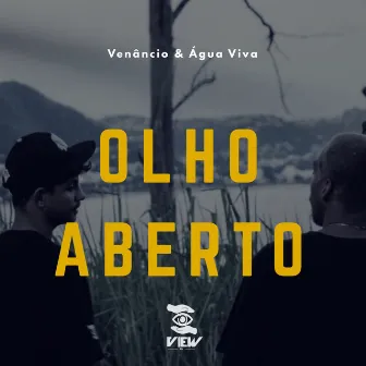 Olho Aberto by Agua Viva