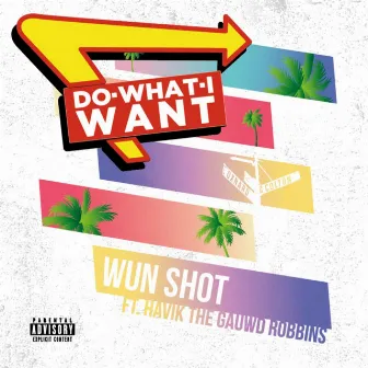 Do What I Want by L.A.rry L.A.vell