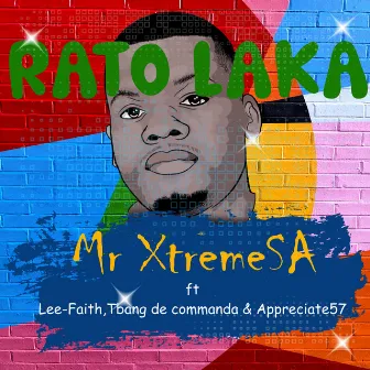 Rato Laka (Extended Version) by Mr Xtreme SA