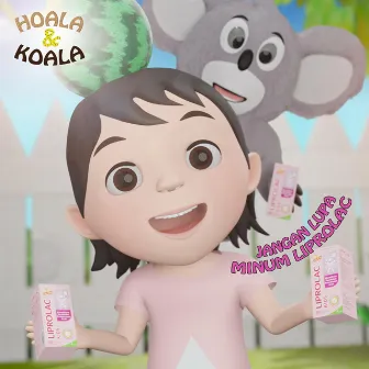 Jangan Lupa Minum Liprolac by Hoala & Koala