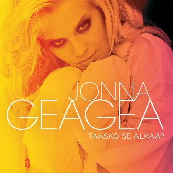 Taasko se alkaa by Jonna Geagea