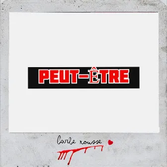 Peut-être by BarbeRousse