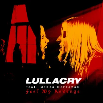 Feel My Revenge by Lullacry