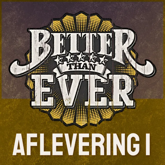 Altijd Wel Iemand - Better Than Ever / Aflevering 1 / Live