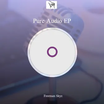 Pure Audio by Freeman Skyz