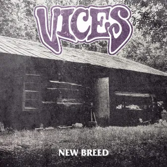 New Breed by Vices