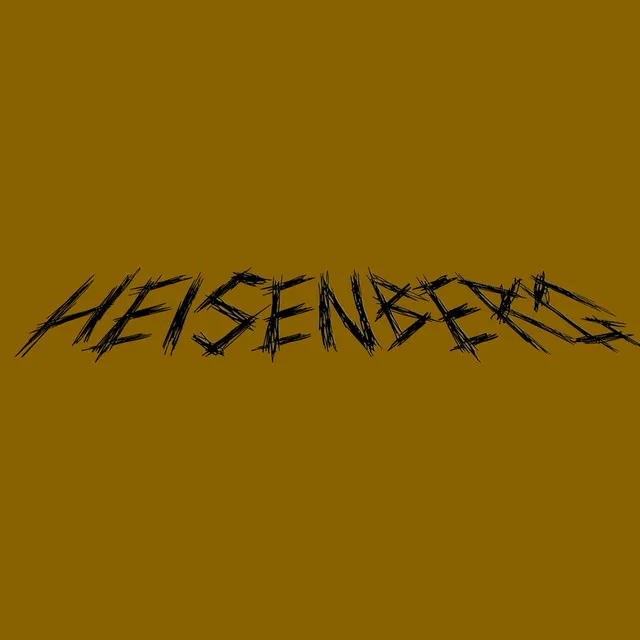 HEISENBERG