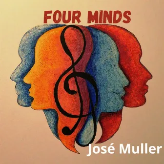 Four Minds by Jose Muller