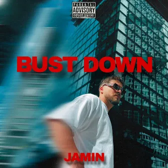 Bust Down by Jamin