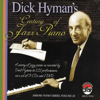 Century Of Jazz Piano 5cd+dvd by Dick Hyman