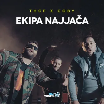 Ekipa Najjaca by THCF