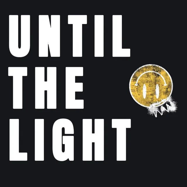 Until the Light