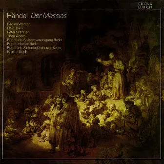 Handel: Messiah by Solistenvereinigung des Berliner Rundfunks