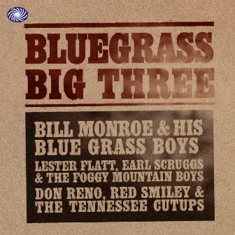 Bluegrass Big Three Vol. 2 by The Foggy Mountain Boys