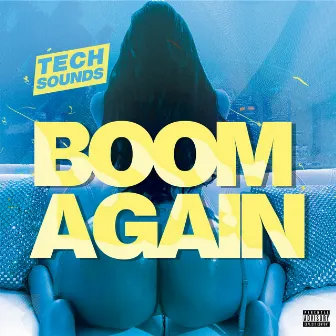 Boom Again by Tech Sounds