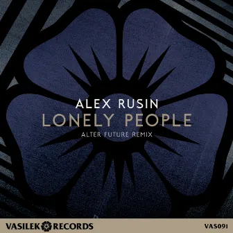 Lonely People (Alter Future Remix) by Alex Rusin