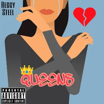 Queens by Reggy Steel