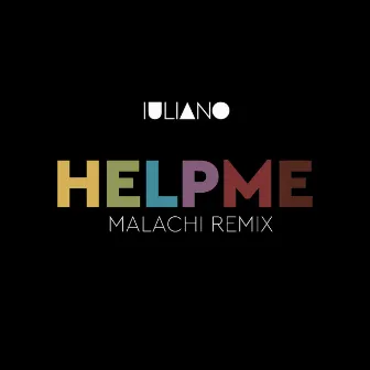 Help Me (Malachi Remix) by Malachi