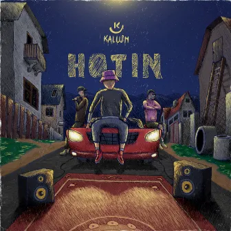 HOTIN by KALUSH