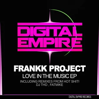 Love In The Music EP by Frankk Project