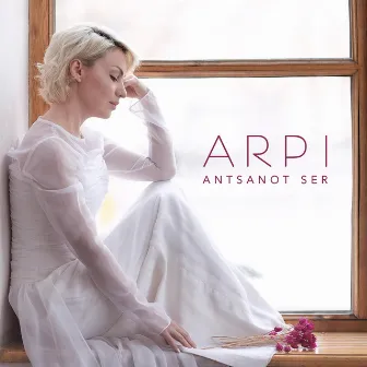 Antsanot Ser by Arpi