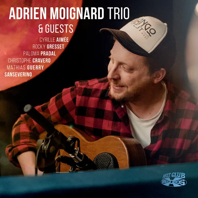 Adrien Moignard Trio and Guests