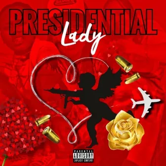 Presidential Lady by YNM Zolo