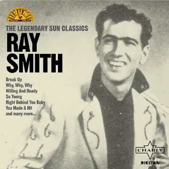 The Legendary Sun Classics by Ray Smith