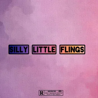 Silly Little Flings by Tehillah J