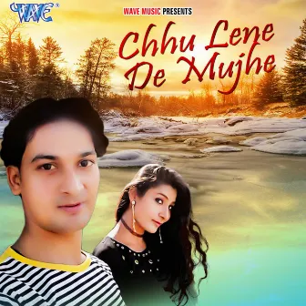 Chhu Lene De Mujhe by Tariq Khan