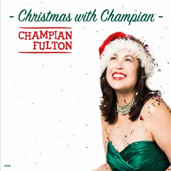 Christmas with Champian by Champian Fulton