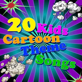 20 Kids Cartoon Theme Songs - Music From Your Children's Favorite Cartoons by Smash Hits Cover Band