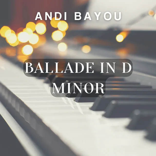 Ballade in D Minor