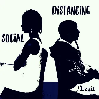 Social Distancing by Legit