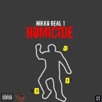 Homicide by Nikko Real 1