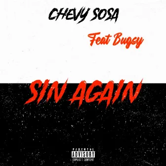 Sin Again by Chevy Sosa