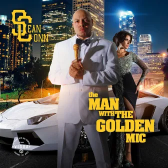 The Man With the Golden Mic by Sean Conn