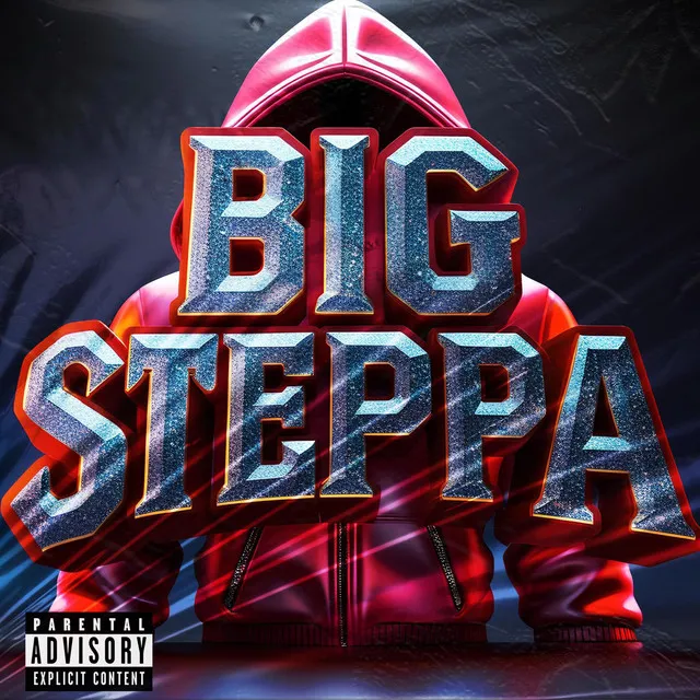 BIG STEPPA